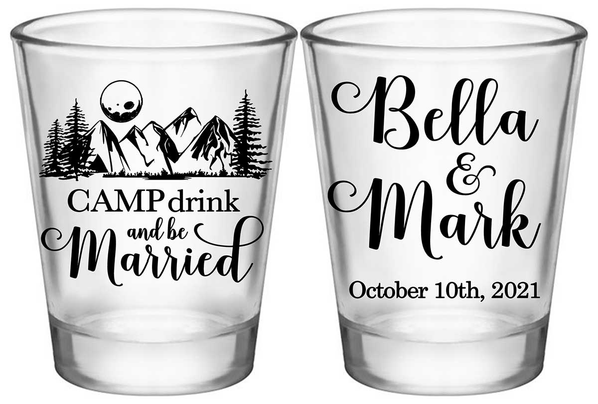 Camp Drink & Be Married 1A2 Standard 1.75oz Clear Shot Glasses Outdoors Wedding Gifts for Guests