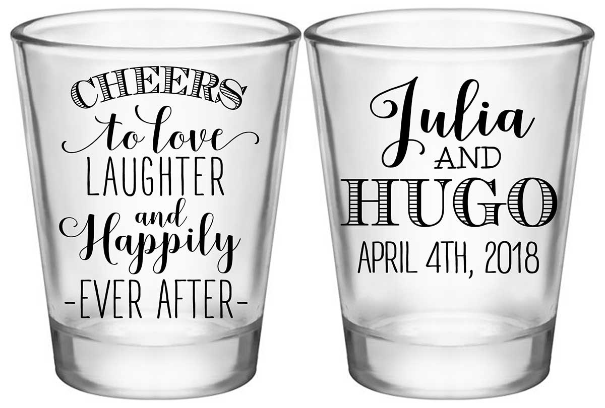 Cheers To Love Laughter & Happily Ever After 1A2 Standard 1.75oz Clear Shot Glasses Personalized Wedding Gifts for Guests