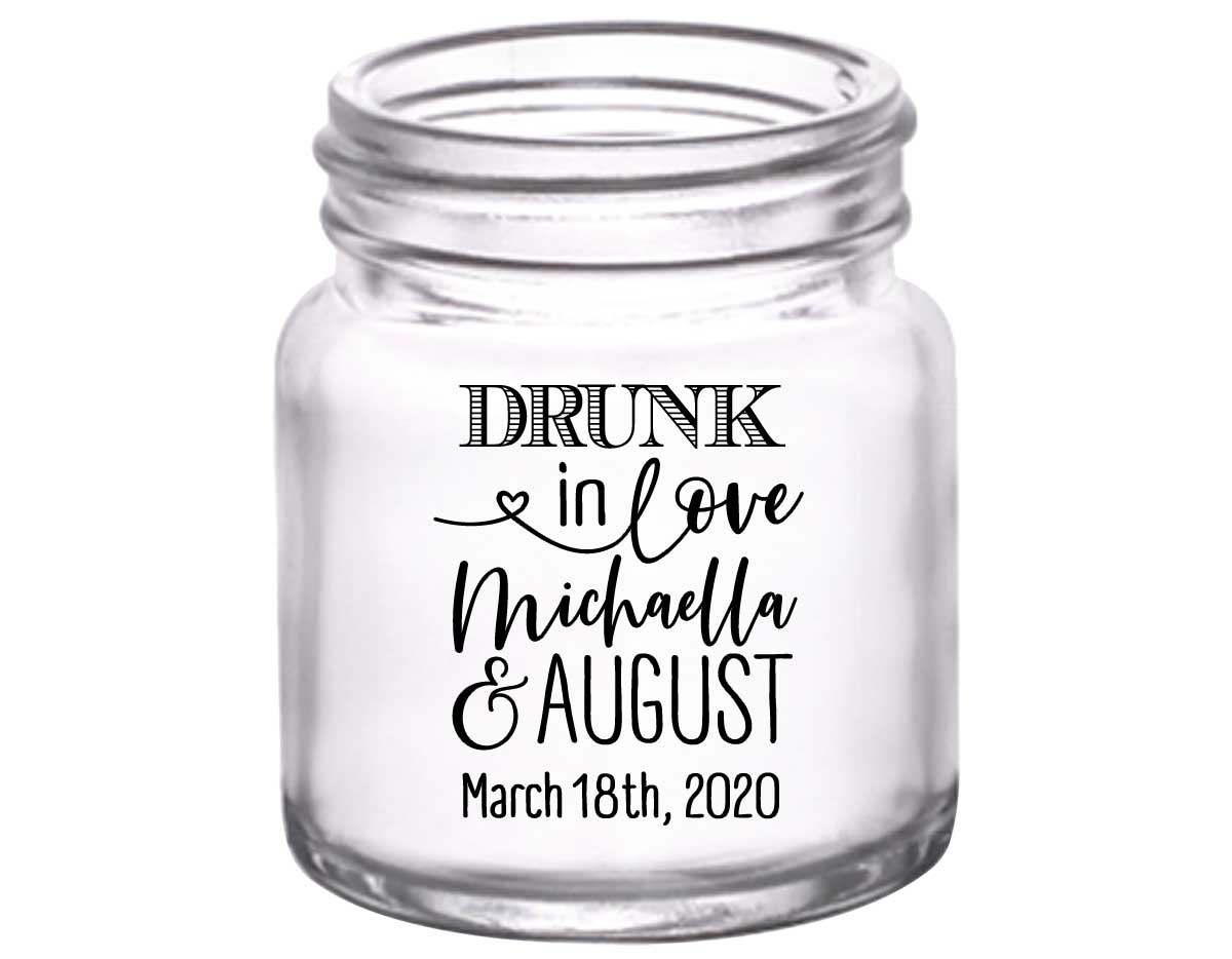 Drunk In Love 1A 2oz Mini Mason Shot Glasses Funny Wedding Gifts for Guests