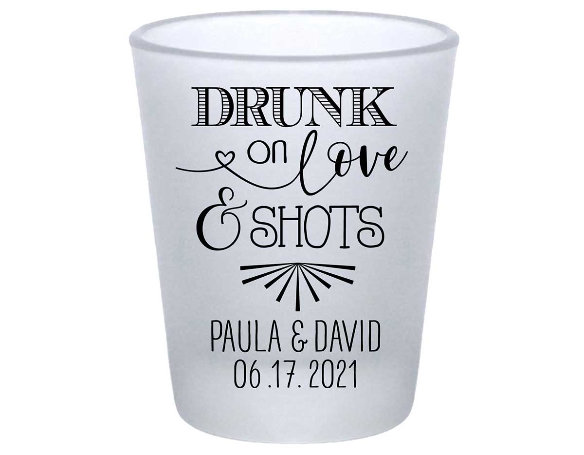 Drunk On Love & Shots 1A Standard 1.75oz Frosted Shot Glasses Funny Wedding Gifts for Guests