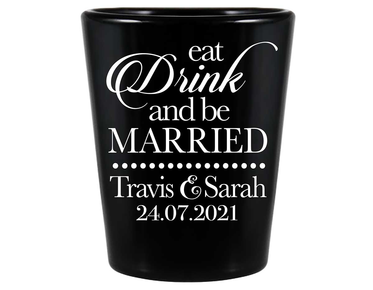 Eat Drink And Be Married 1A Standard 1.5oz Black Shot Glasses Romantic Wedding Gifts for Guests