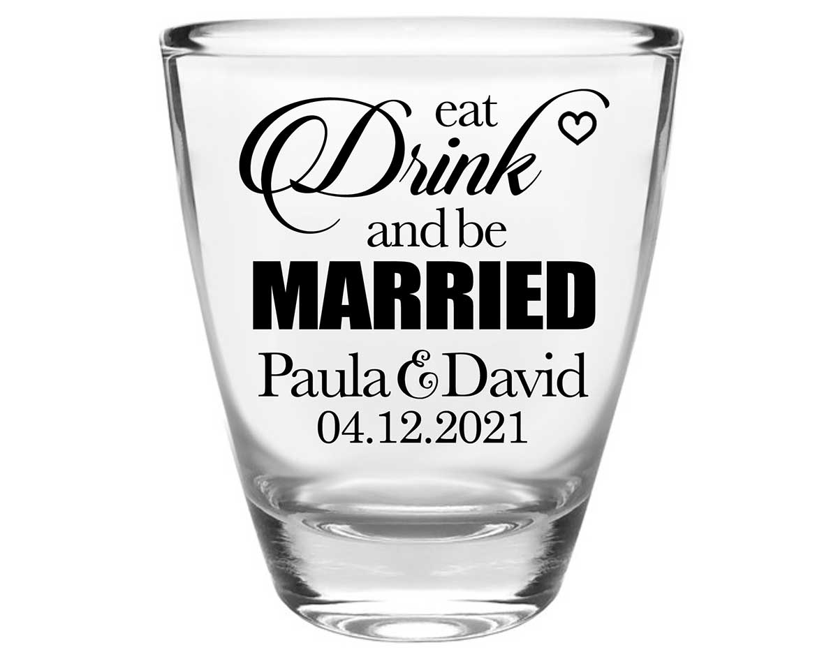 Eat Drink And Be Married 1B Clear 1oz Round Barrel Shot Glasses Romantic Wedding Gifts for Guests