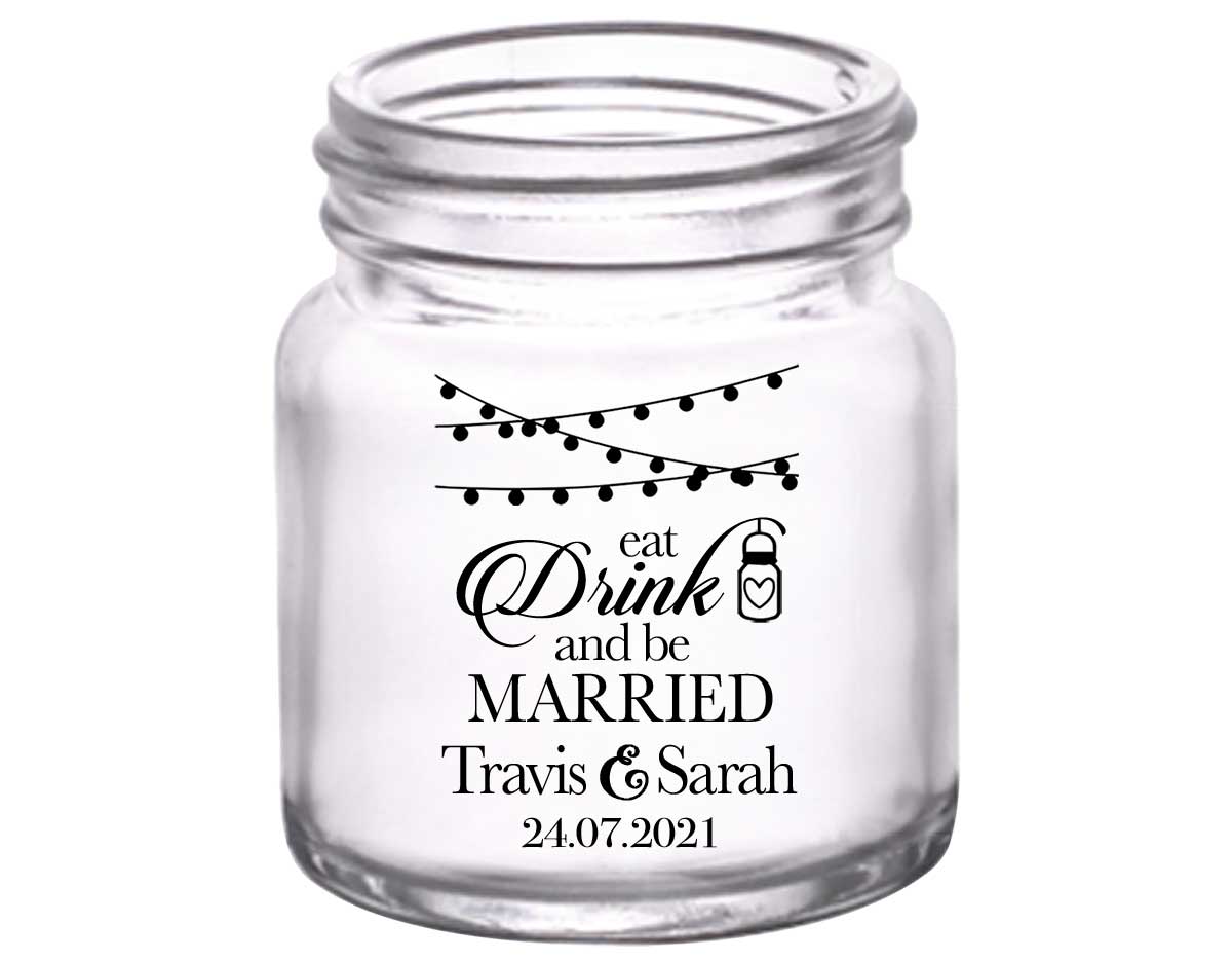 Eat Drink And Be Married 1C 2oz Mini Mason Shot Glasses Romantic Wedding Gifts for Guests