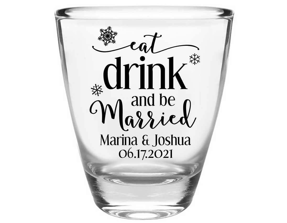 Eat Drink And Be Married 3B Clear 1oz Round Barrel Shot Glasses Winter Wedding Gifts for Guests