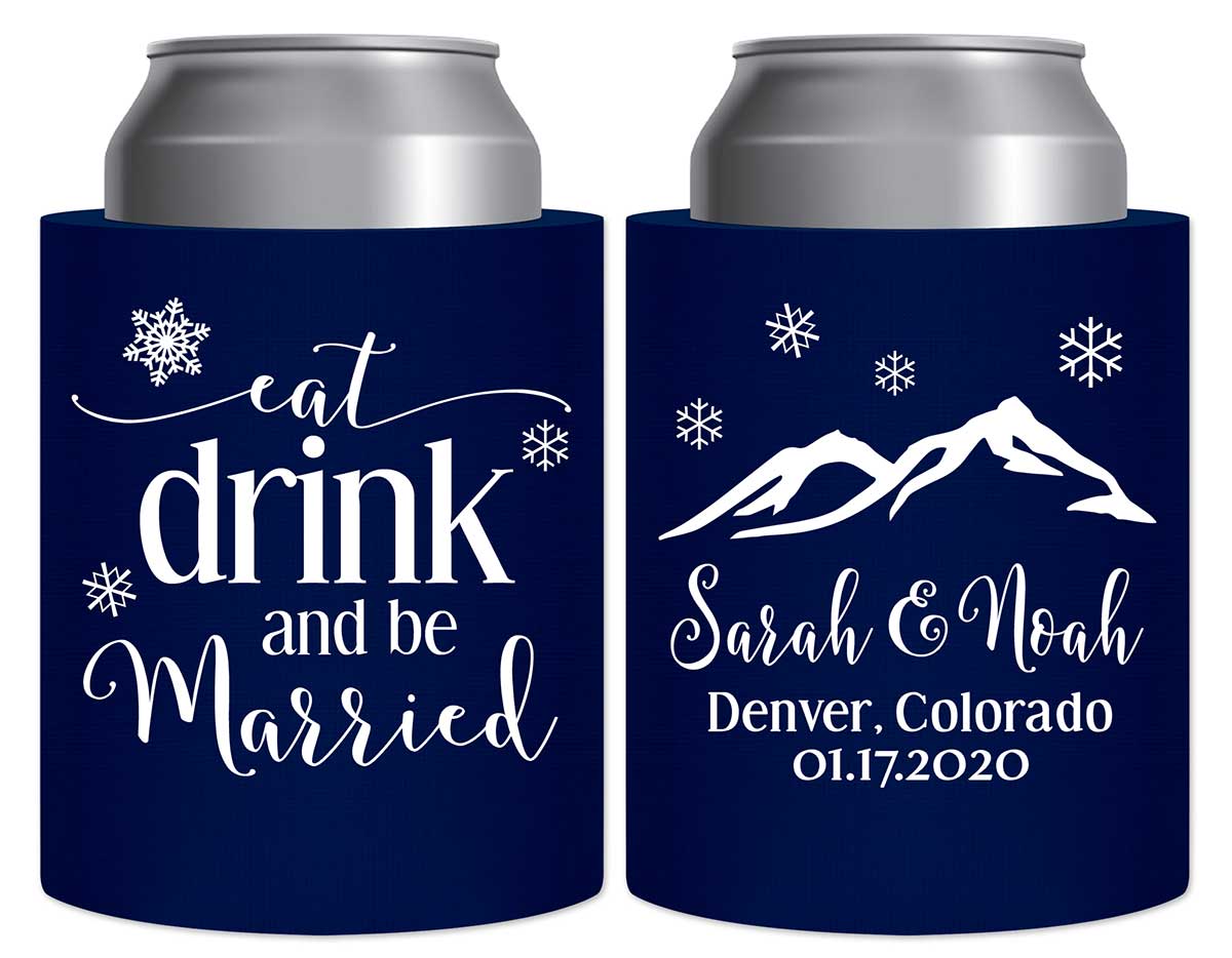 Eat Drink And Be Married 3B Thick Foam Can Koozies Winter Wedding Gifts for Guests