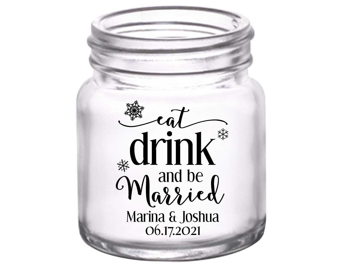 Eat Drink And Be Married 3B 2oz Mini Mason Shot Glasses Winter Wedding Gifts for Guests