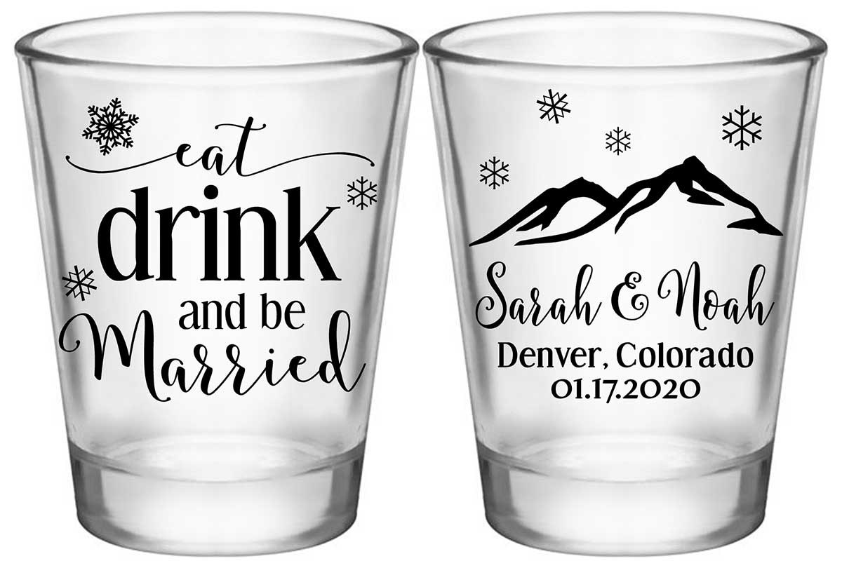 Eat Drink And Be Married 3B2 Standard 1.75oz Clear Shot Glasses Winter Wedding Gifts for Guests