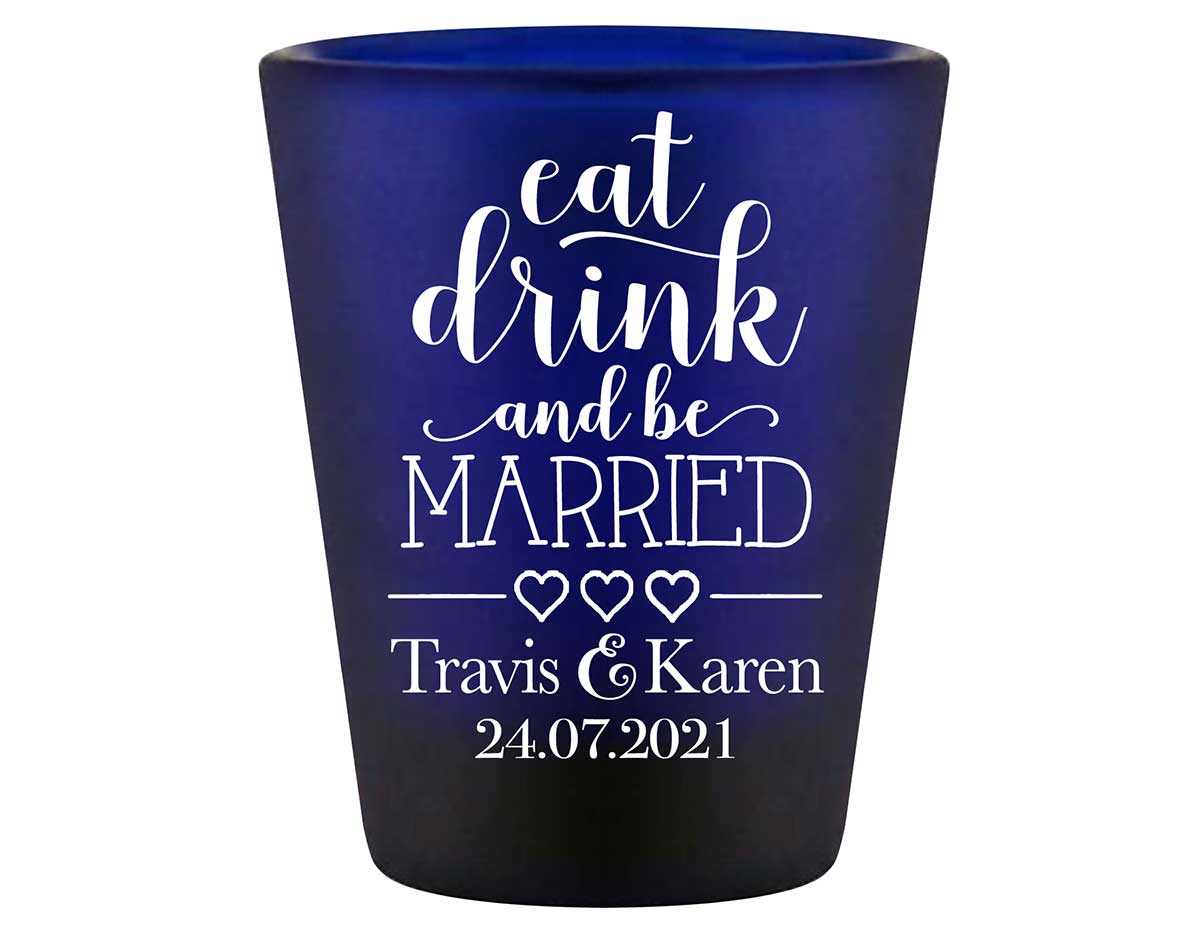 Eat Drink And Be Married 4A Standard 1.5oz Blue Shot Glasses Romantic Wedding Gifts for Guests