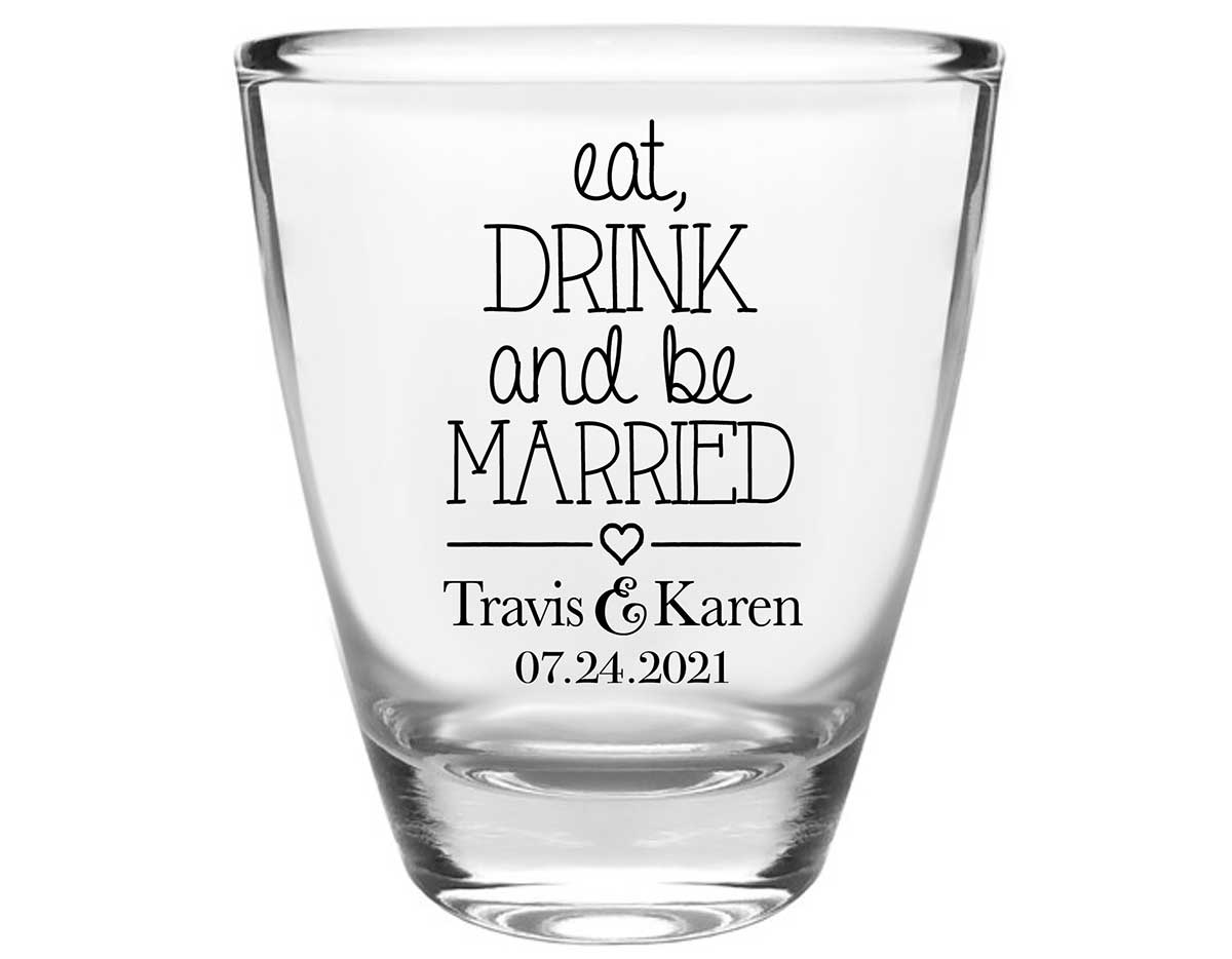 Eat Drink And Be Married 5A Clear 1oz Round Barrel Shot Glasses Romantic Wedding Gifts for Guests