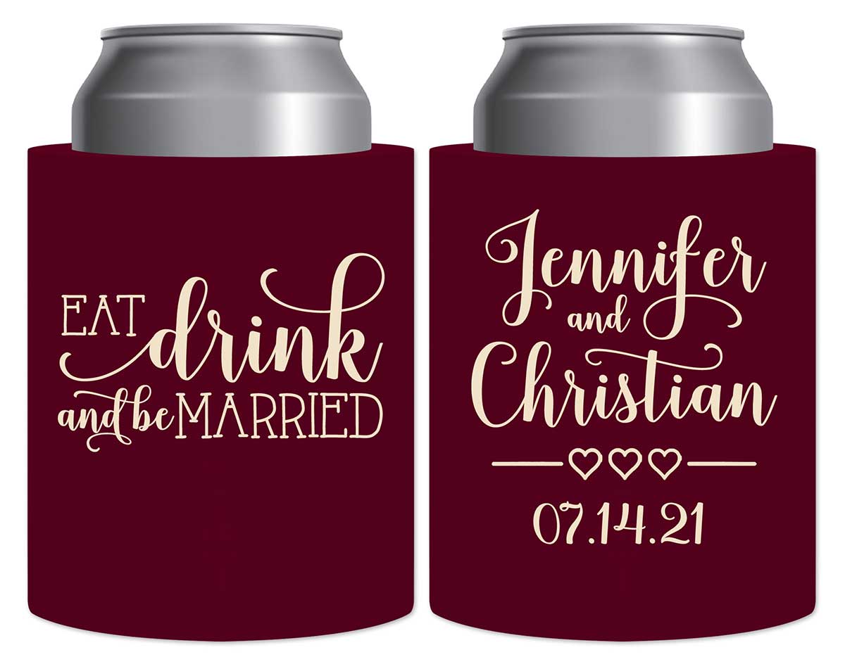 Eat Drink And Be Married 6A Thick Foam Can Koozies Romantic Wedding Gifts for Guests