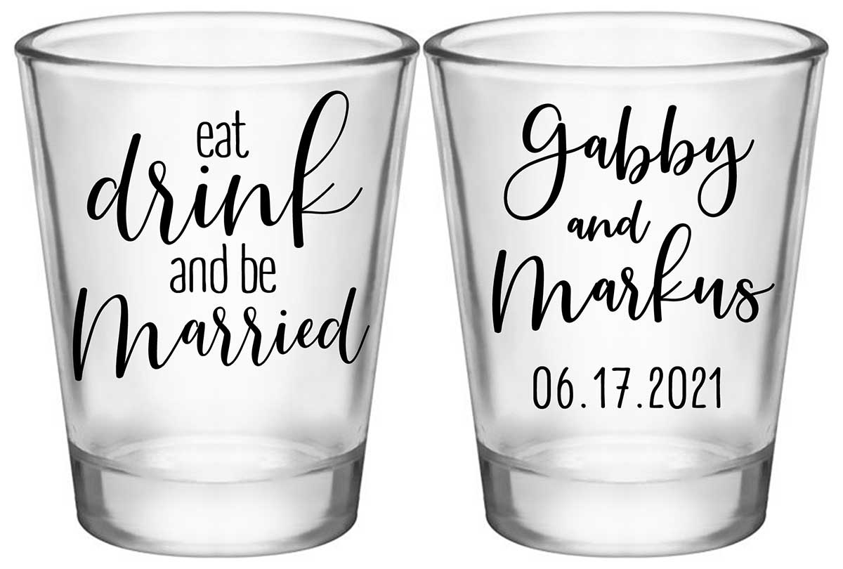 Eat Drink And Be Married 7A2 Standard 1.75oz Clear Shot Glasses Romantic Wedding Gifts for Guests