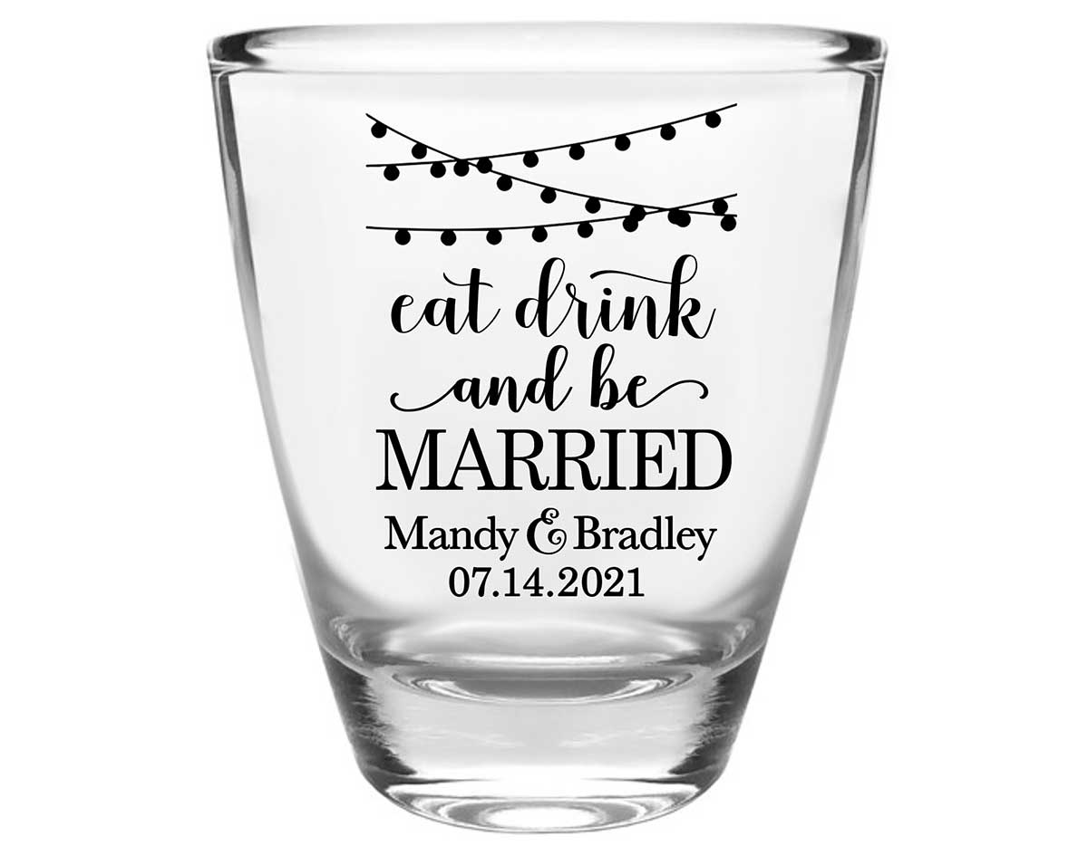 Eat Drink And Be Married 8A Clear 1oz Round Barrel Shot Glasses Romantic Wedding Gifts for Guests