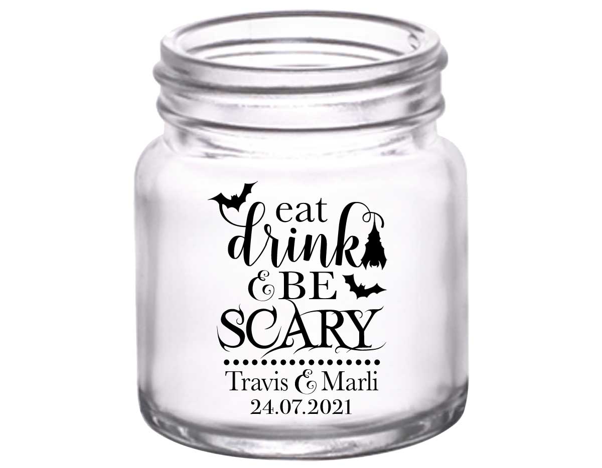 Eat Drink And Be Scary 1A 2oz Mini Mason Shot Glasses Halloween Wedding Gifts for Guests