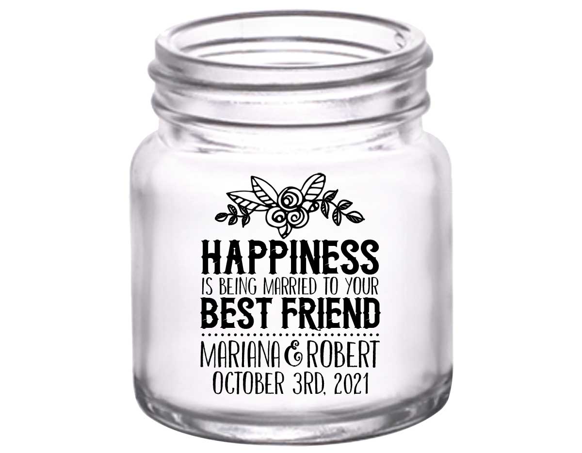 Happiness Best Friend 1A 2oz Mini Mason Shot Glasses Cute Wedding Gifts for Guests
