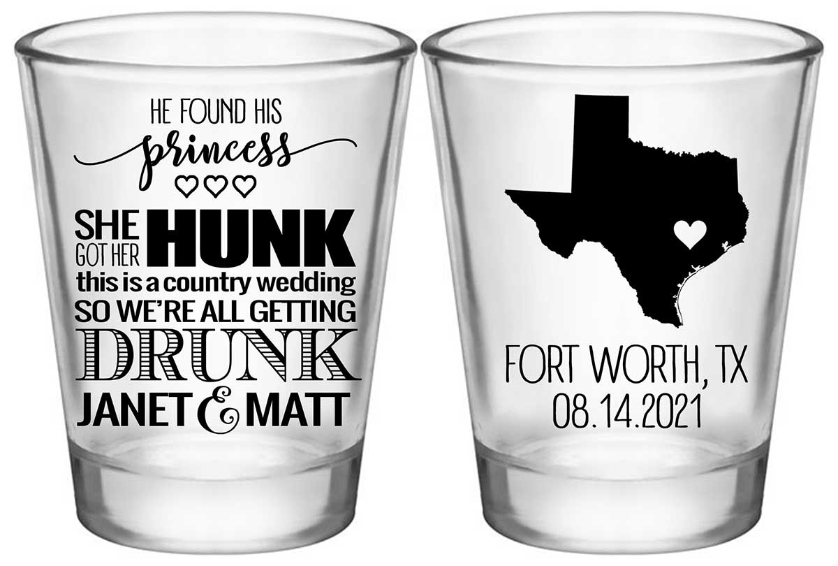 He Found His Princess She Got Her Hunk 1B2 Standard 1.75oz Clear Shot Glasses Country Wedding Gifts for Guests
