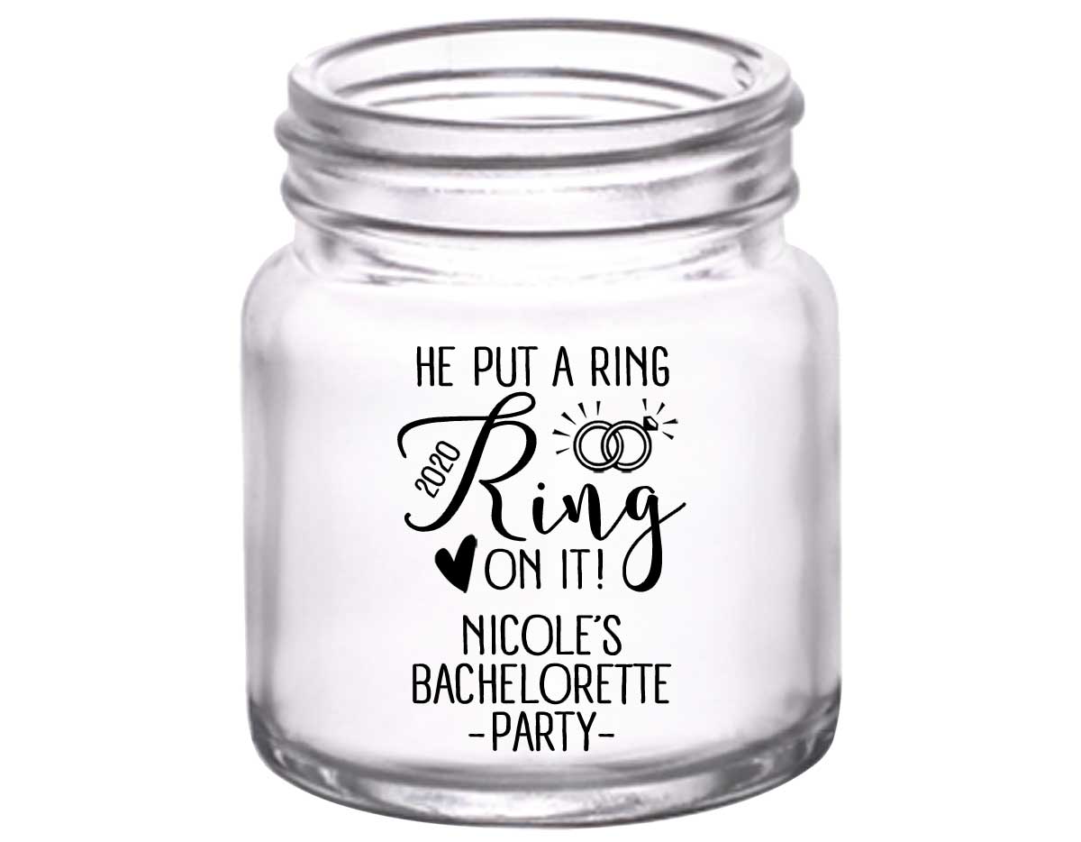 He Put A Ring On It Bachelorette 1A 2oz Mini Mason Shot Glasses Cute Bachelorette Party Gifts for Guests