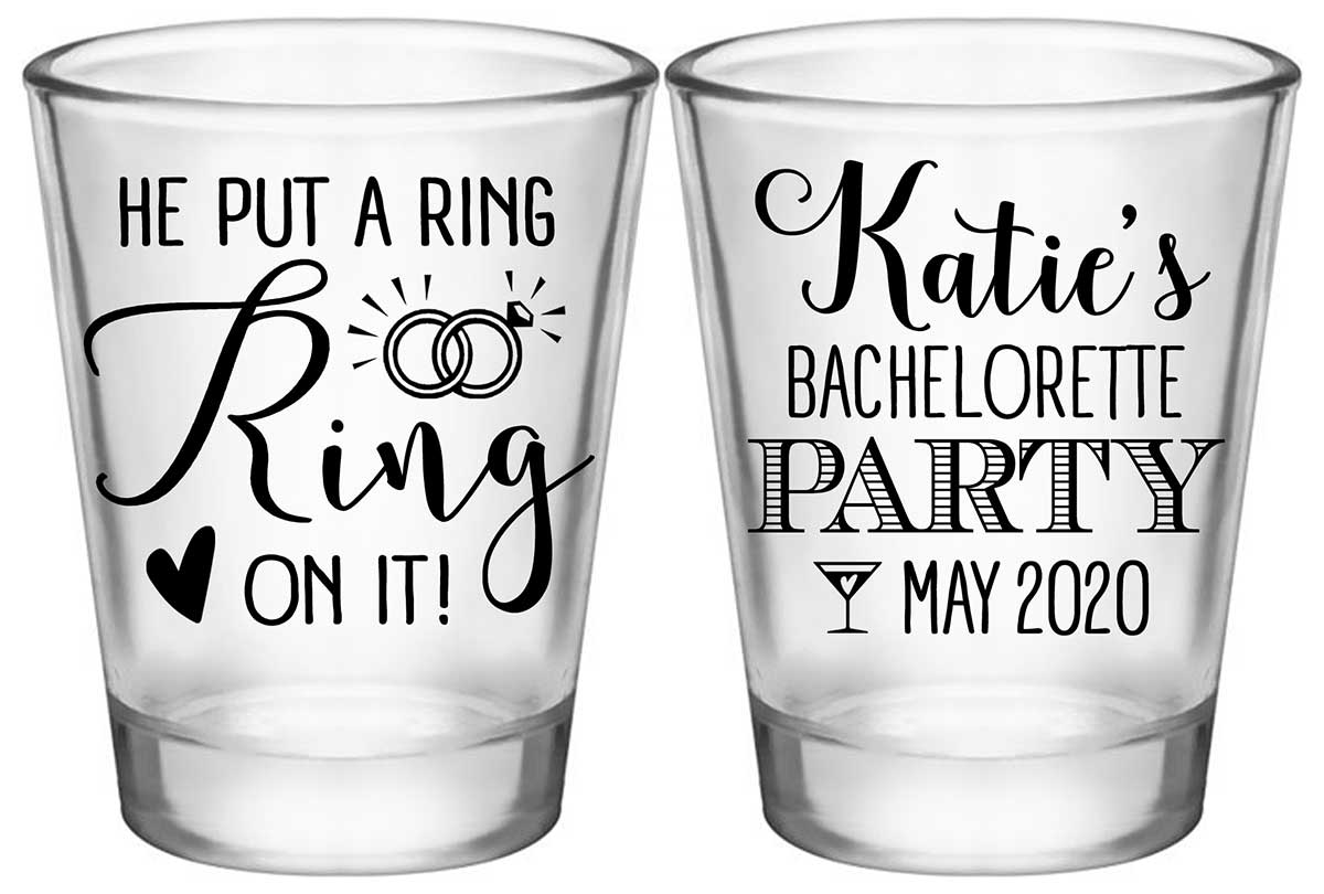 He Put A Ring On It Bachelorette 1A2 Standard 1.75oz Clear Shot Glasses Cute Bachelorette Party Gifts for Guests