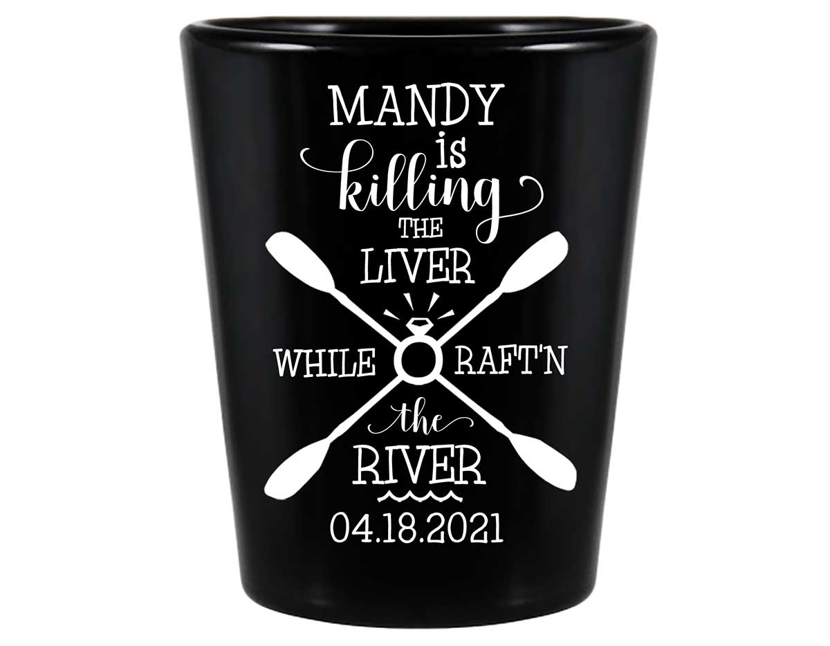 Killing The Liver While Rafting The River 1A Standard 1.5oz Black Shot Glasses Rafting Bachelorette Party Gifts for Guests