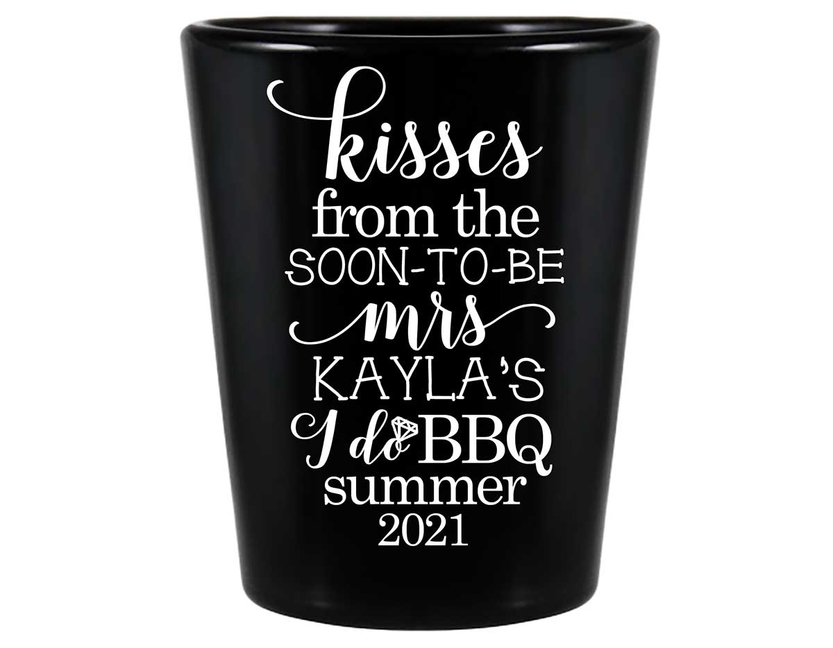 Kisses From The Soon-To-Be Mrs 1A Standard 1.5oz Black Shot Glasses Rustic Engagement Party Gifts for Guests