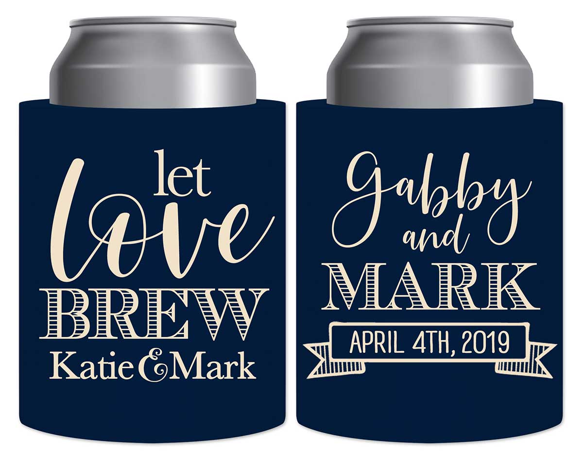 Let Love Brew 1A Thick Foam Can Koozies Personalized Wedding Gifts for Guests