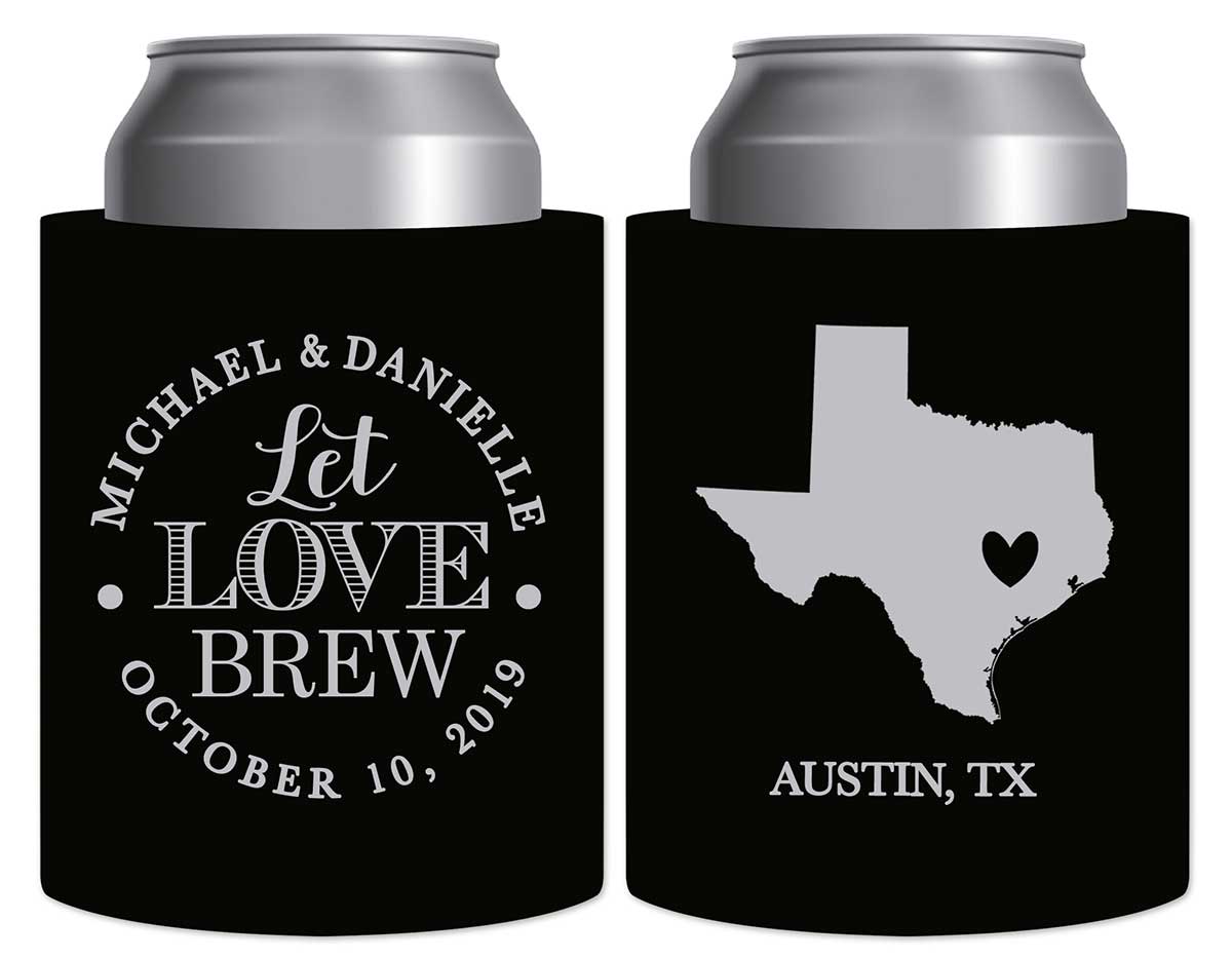Let Love Brew 3B Any Map Thick Foam Can Koozies Personalized Wedding Gifts for Guests