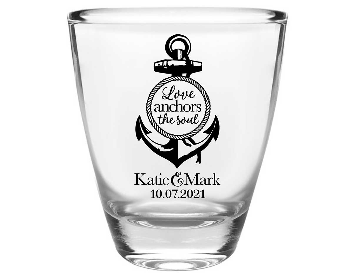 Love Anchors The Soul 1A Clear 1oz Round Barrel Shot Glasses Nautical Wedding Gifts for Guests