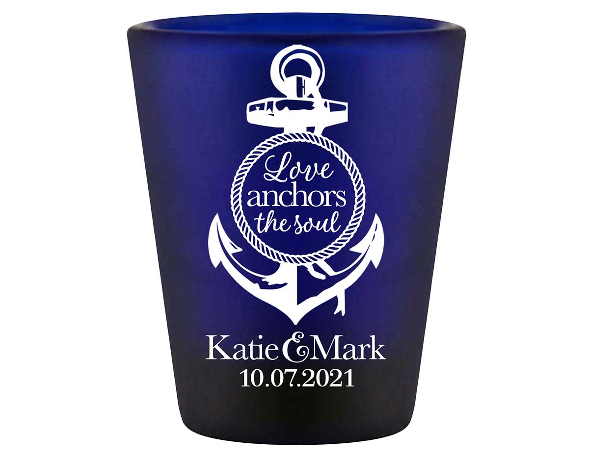 Love Anchors The Soul 1A Standard 1.5oz Blue Shot Glasses Nautical Wedding Gifts for Guests