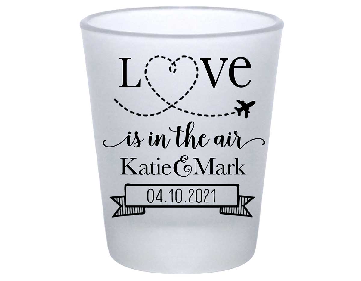 Love Is In The Air 1A Standard 1.75oz Frosted Shot Glasses Destination Wedding Gifts for Guests