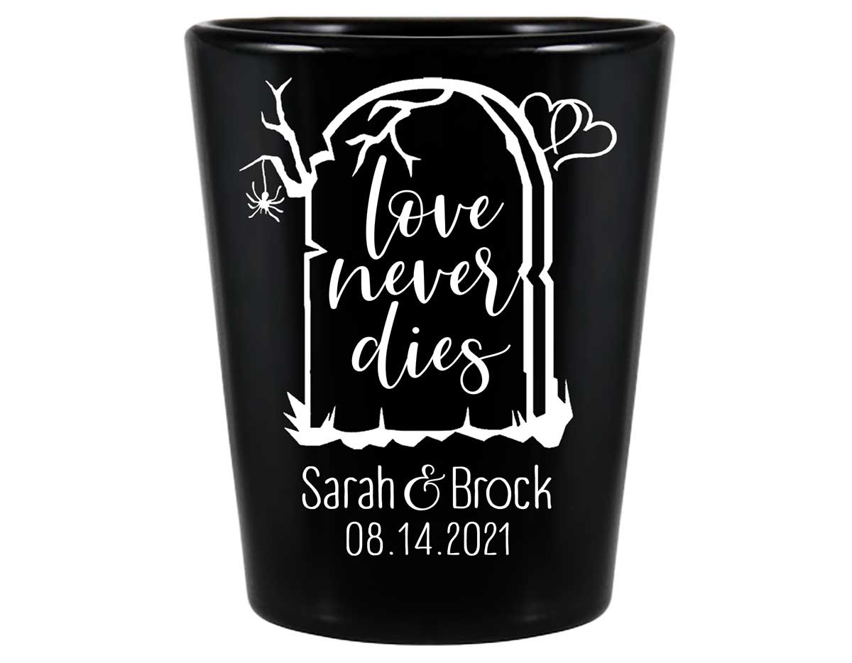 Love Never Dies 1B Standard 1.5oz Black Shot Glasses Halloween Wedding Gifts for Guests