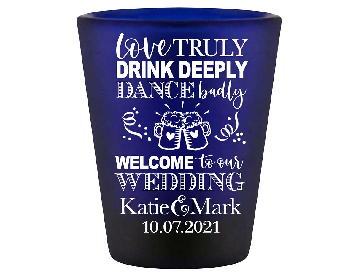 Love Truly Drink Deeply Dance Badly 1A Standard 1.5oz Blue Shot Glasses Boho Wedding Gifts for Guests