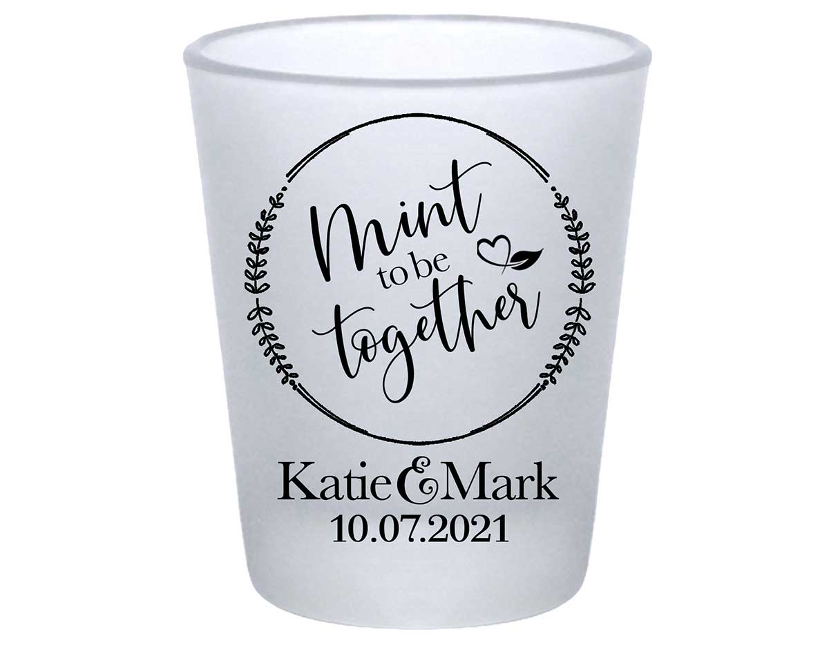 Mint To Be Together 1A Standard 1.75oz Frosted Shot Glasses Cute Wedding Gifts for Guests