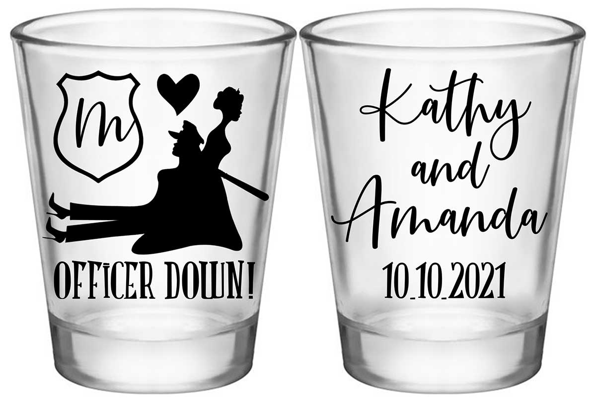 Officer Down 2A2 Lesbian Cop Wedding Standard 1.75oz Clear Shot Glasses Lesbian Cop Wedding Gifts for Guests