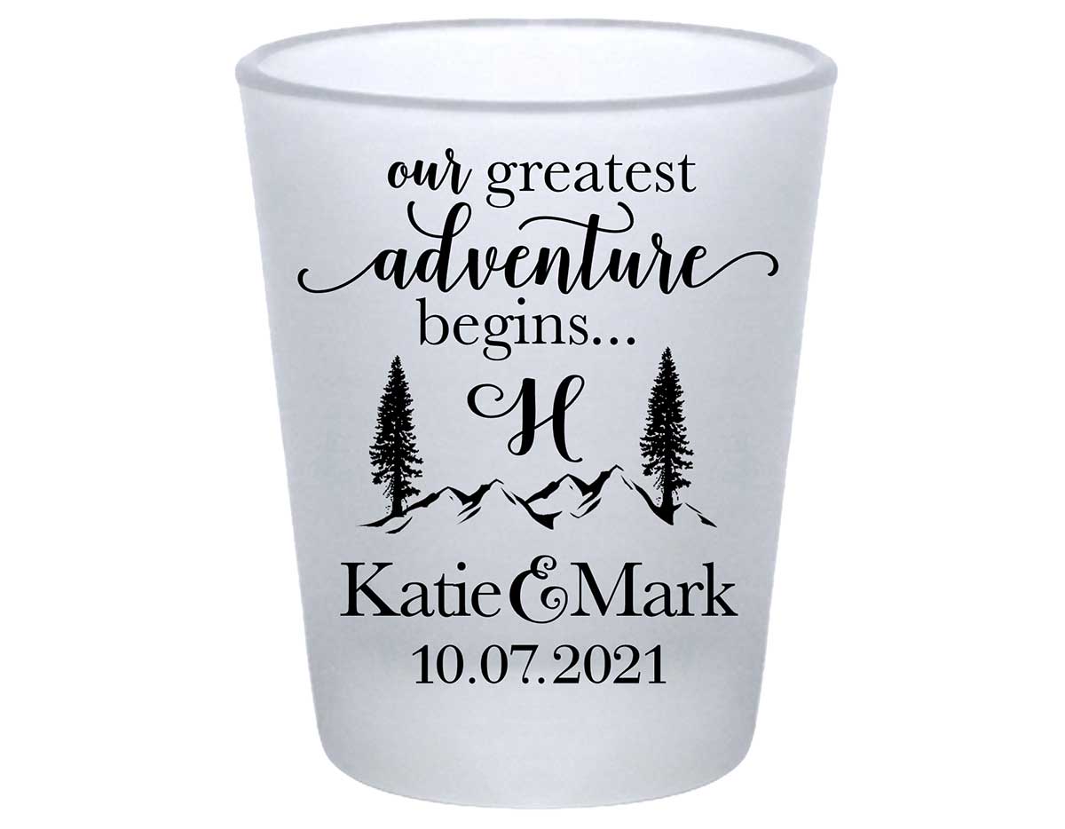 Our Greatest Adventure Begins 1B Standard 1.75oz Frosted Shot Glasses Destination Wedding Gifts for Guests