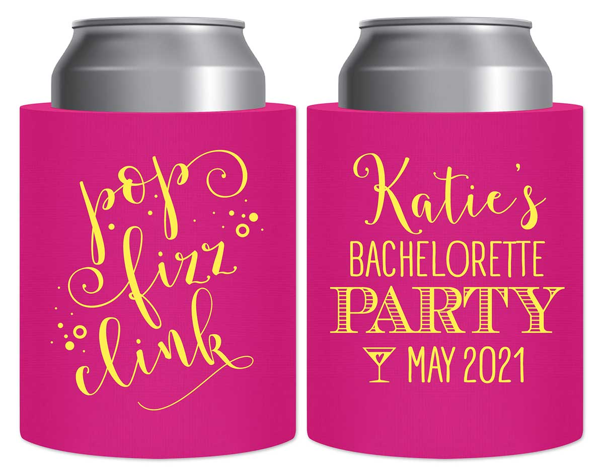 Pop Fizz Clink Bachelorette 1A Thick Foam Can Koozies Personalized Bachelorette Party Gifts for Guests