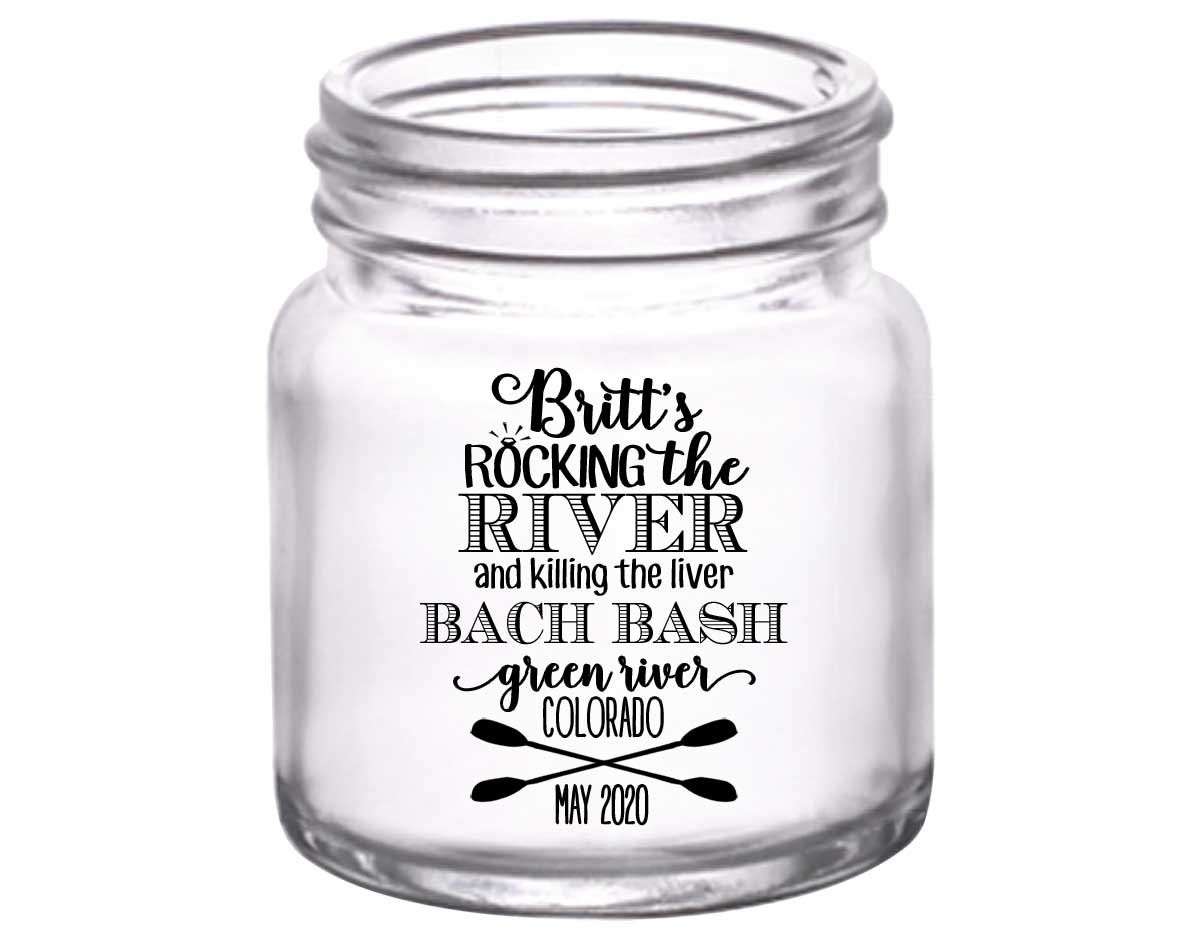 Rocking The River & Killing The Liver 1A 2oz Mini Mason Shot Glasses Rafting Bachelorette Party Gifts for Guests