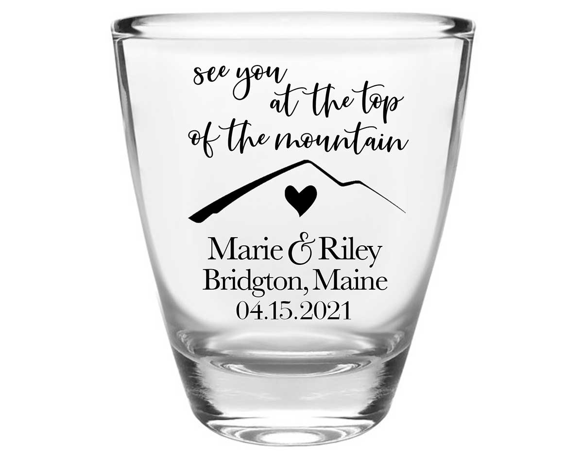 See You At The Top Of The Mountain 1A Clear 1oz Round Barrel Shot Glasses Mountain Wedding Gifts for Guests