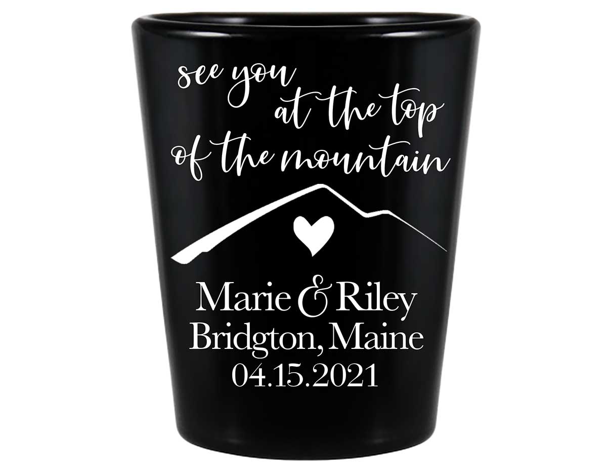 See You At The Top Of The Mountain 1A Standard 1.5oz Black Shot Glasses Mountain Wedding Gifts for Guests