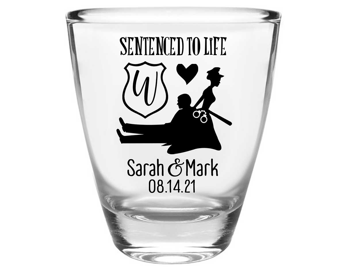 Sentenced To Life 1A Policewoman Wedding Clear 1oz Round Barrel Shot Glasses Cop Wedding Gifts for Guests