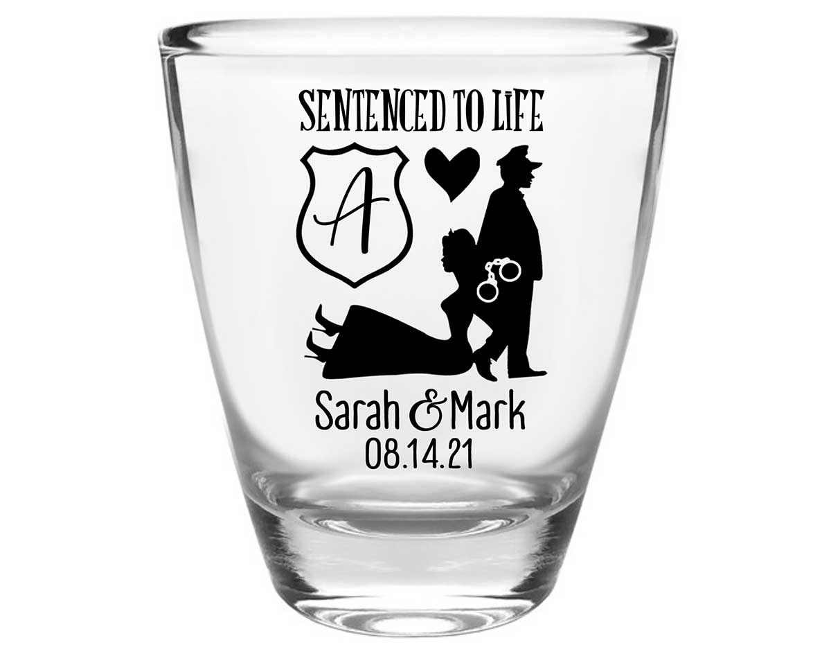 Sentenced To Life 1B Policeman Wedding Clear 1oz Round Barrel Shot Glasses Cop Wedding Gifts for Guests
