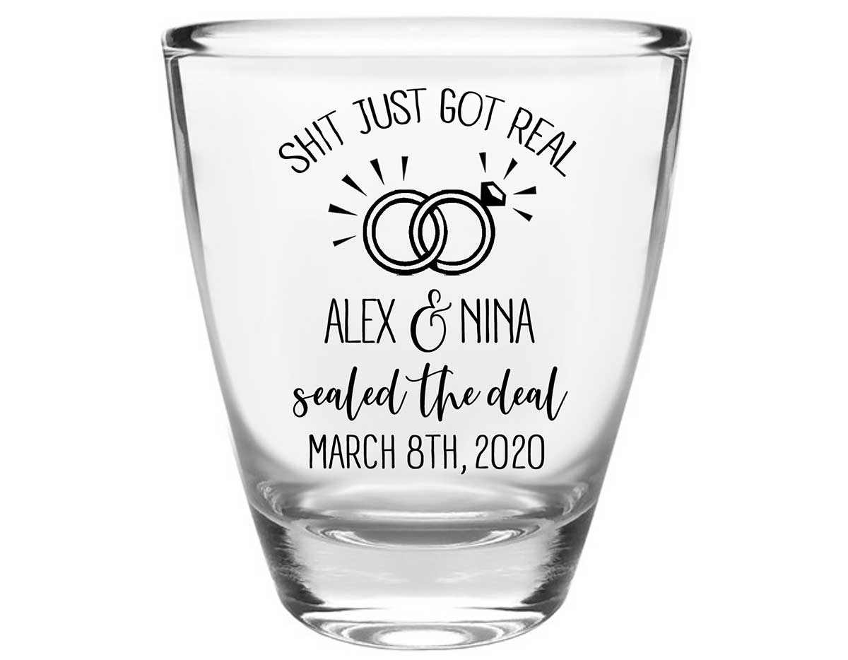 Shit Just Got Real 1A Clear 1oz Round Barrel Shot Glasses Funny Wedding Gifts for Guests