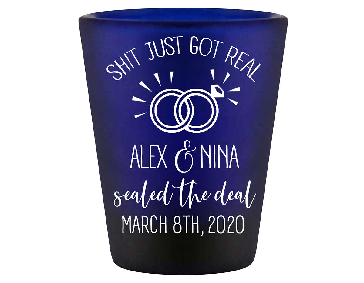 Shit Just Got Real 1A Standard 1.5oz Blue Shot Glasses Funny Wedding Gifts for Guests