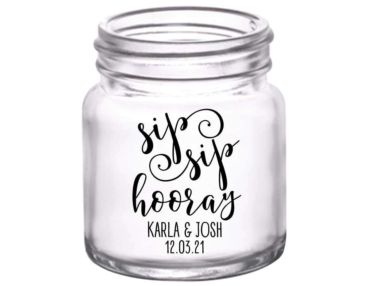 Sip Sip Hooray 1A 2oz Mini Mason Shot Glasses Personalized Wedding Gifts for Guests