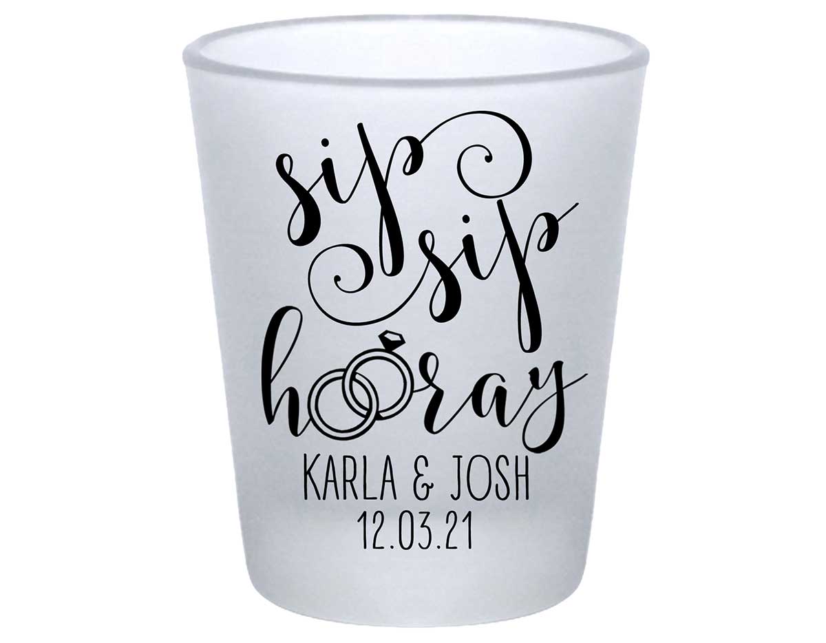 Sip Sip Hooray 1B Standard 1.75oz Frosted Shot Glasses Personalized Wedding Gifts for Guests
