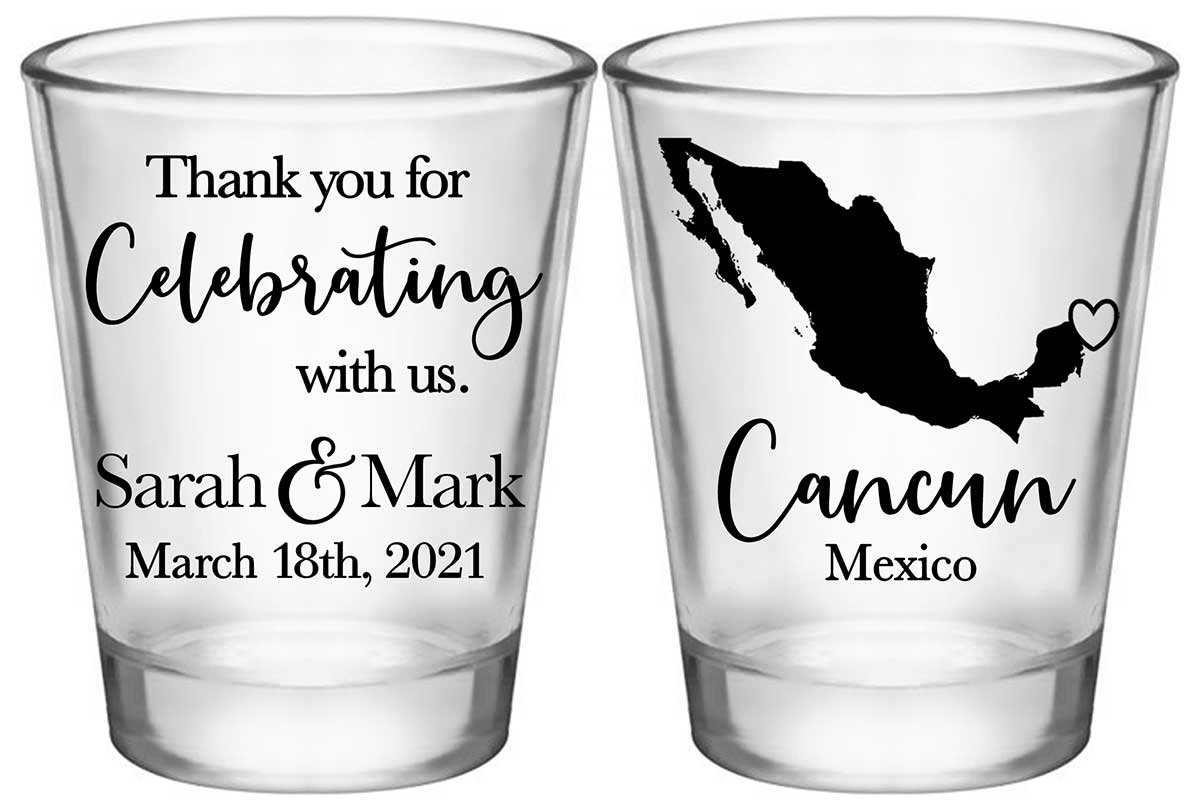 Thank You For Celebrating With Us 1C2 Any Map Standard 1.75oz Clear Shot Glasses Destination Wedding Gifts for Guests