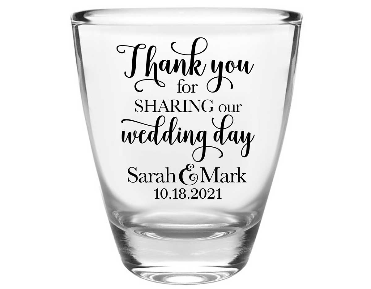 Thank You For Sharing Our Wedding Day 1A Clear 1oz Round Barrel Shot Glasses Thank You Wedding Gifts for Guests