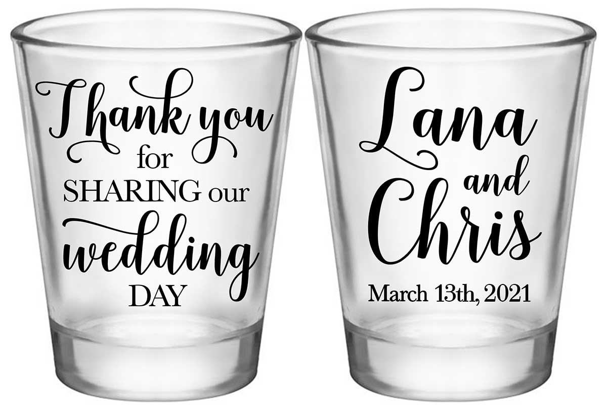 Thank You For Sharing Our Wedding Day 1A2 Standard 1.75oz Clear Shot Glasses Thank You Gifts Wedding Gifts for Guests