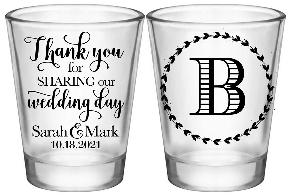 Thank You For Sharing Our Wedding Day 1B2 Standard 1.75oz Clear Shot Glasses Thank You Gifts Wedding Gifts for Guests