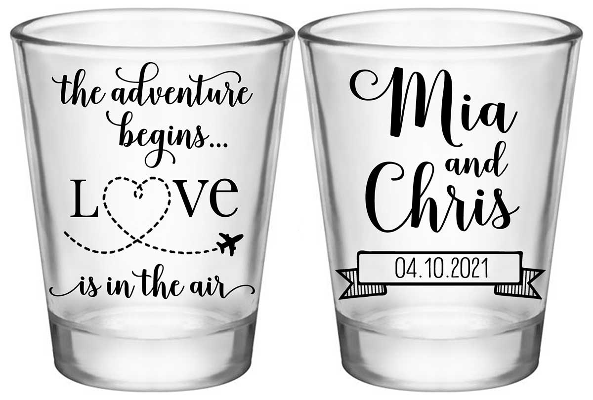 The Adventure Begins 1A2 Love Is In The Air Standard 1.75oz Clear Shot Glasses Destination Wedding Gifts for Guests