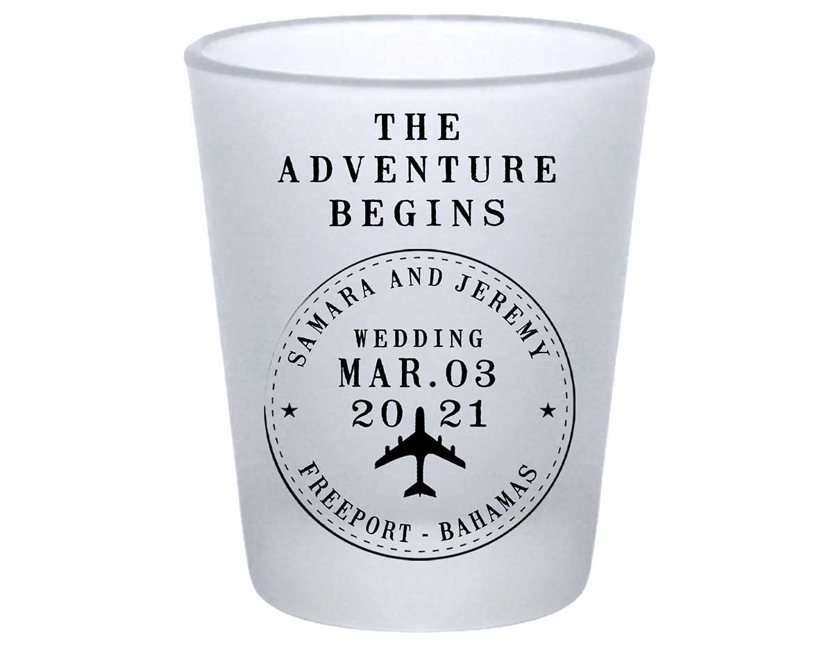 The Adventure Begins 2A Travel Stamp Standard 1.75oz Frosted Shot Glasses Destination Wedding Gifts for Guests