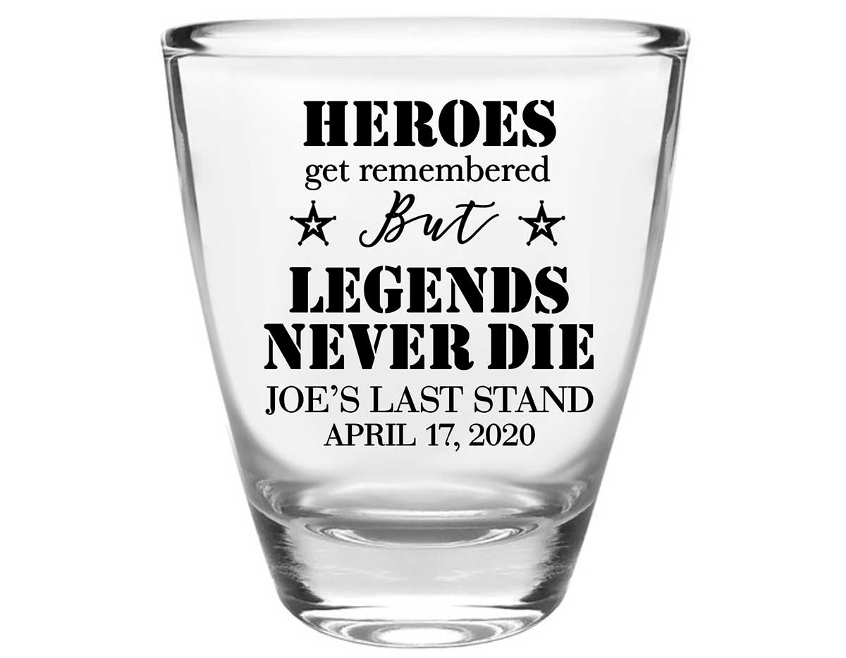 The Last Stand 1A Legends Never Die Clear 1oz Round Barrel Shot Glasses Funny Bachelor Party Gifts for Guests